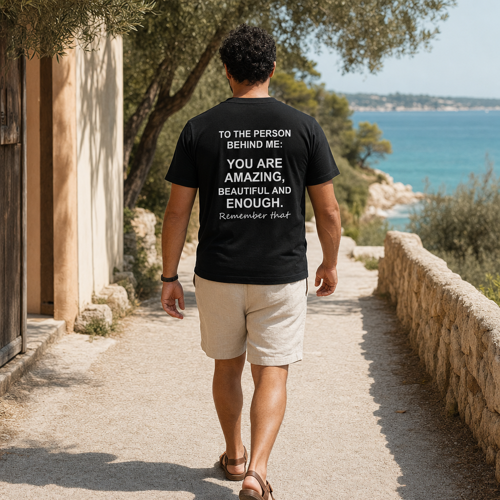 To The Person Behind Me - Motivational Tee — scene 04 male back full