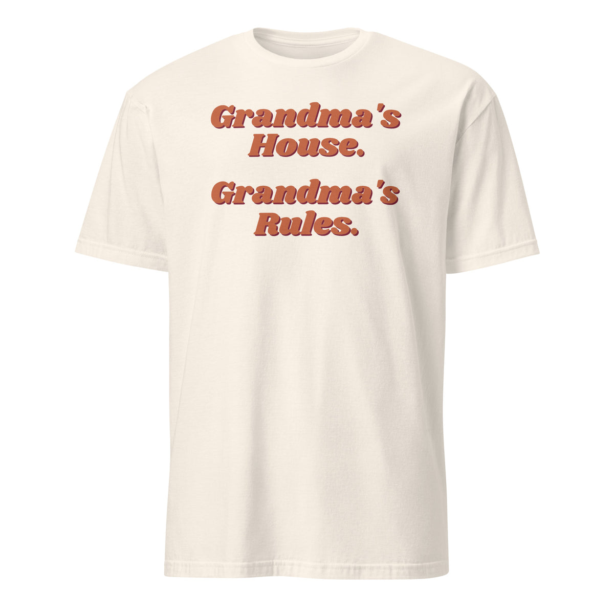 Grandma's House, Grandma's Rules tee in Natural, front print