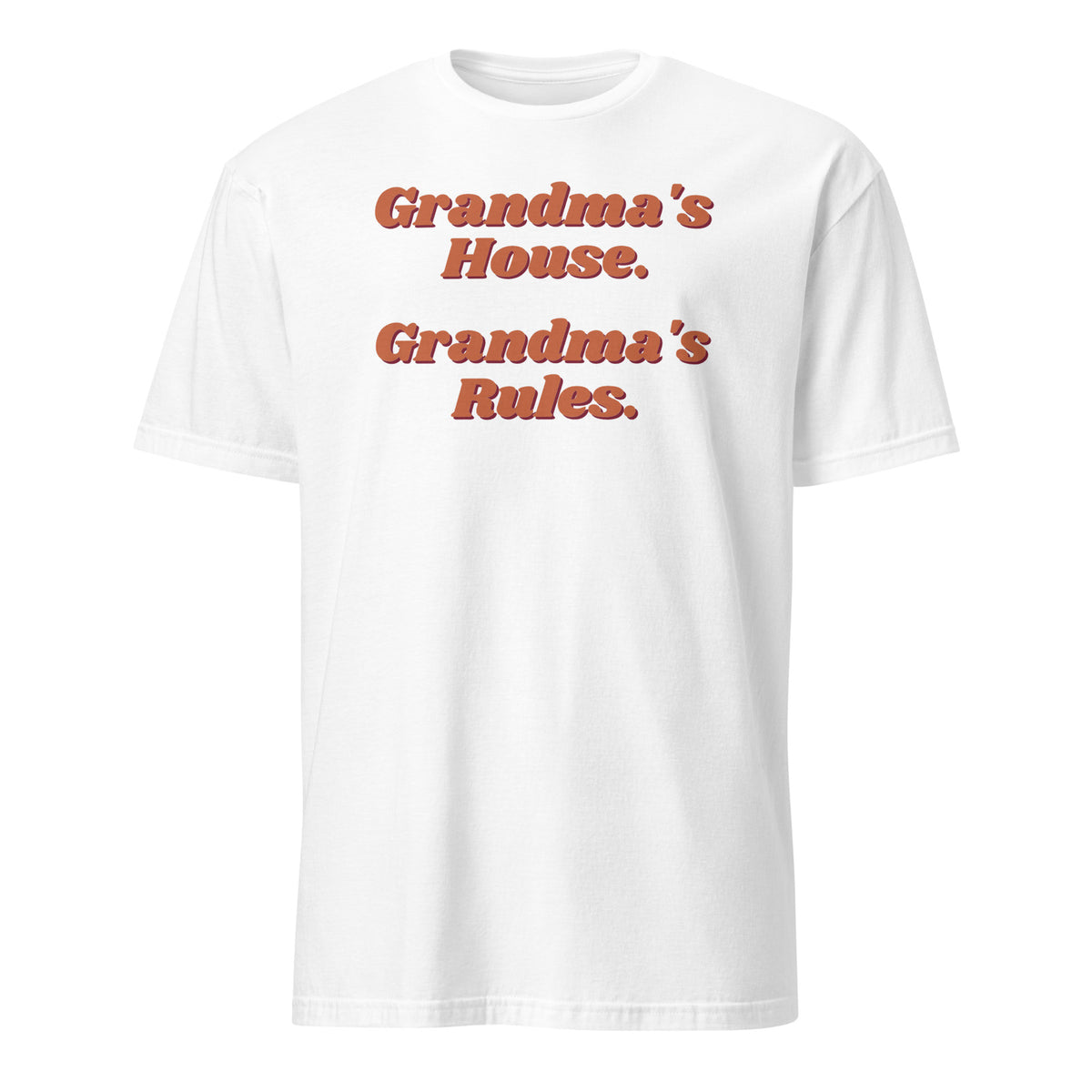 Grandma's House, Grandma's Rules tee in White, front print
