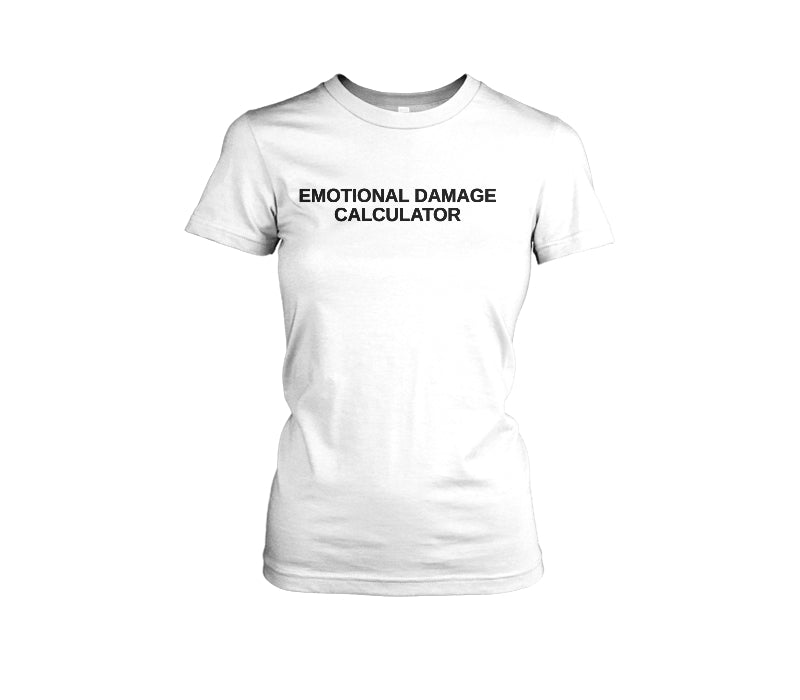 Emotional Damage Calculator Typography Tee — female front TJ mockup