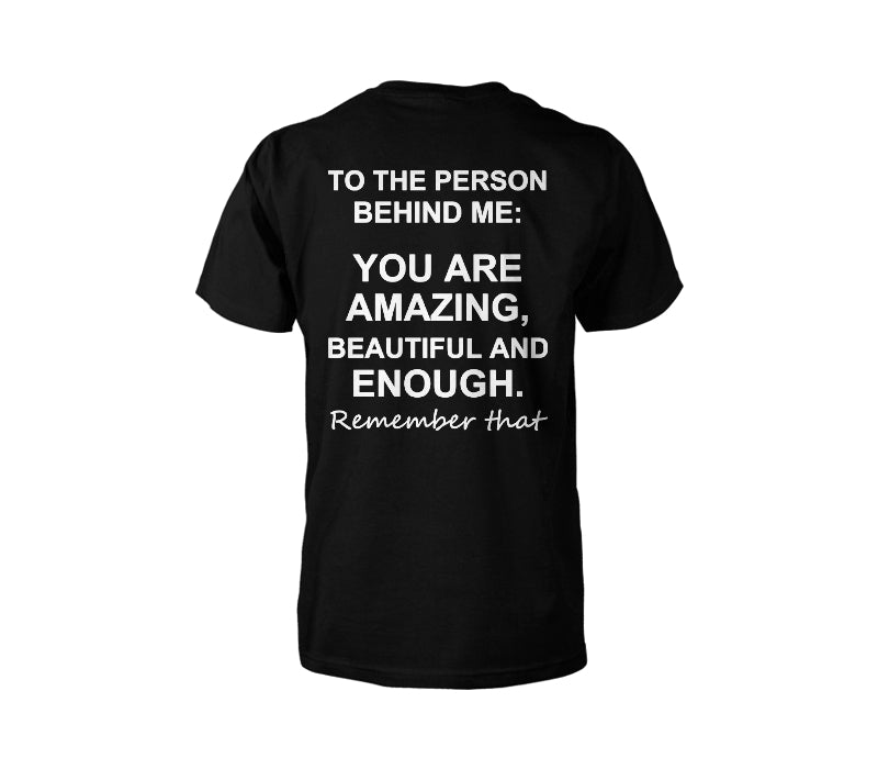 To The Person Behind Me - Motivational Tee — male back mockup