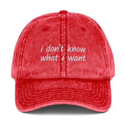 I Don't Know What I Want